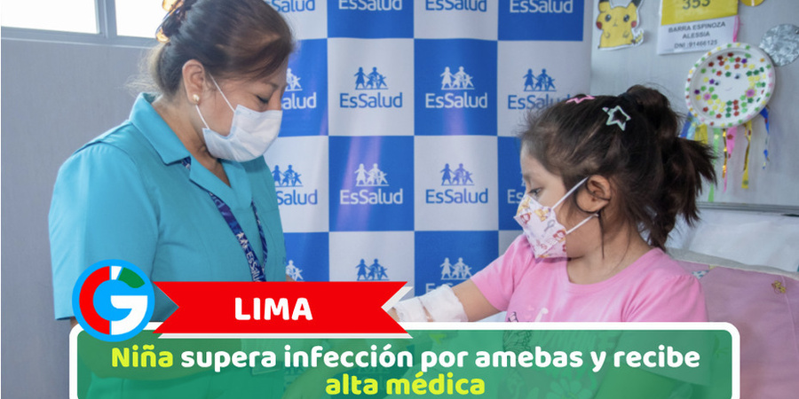 Lima: Niña supera infección por amebas y recibe alta médica