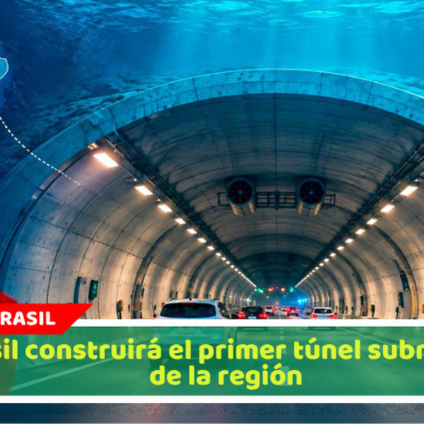 Brasil construirá el primer túnel submarino de la región