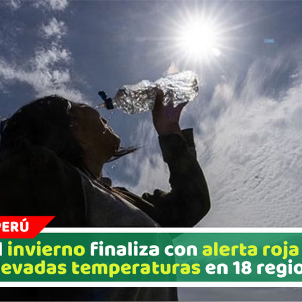 El invierno finaliza con alerta roja por elevadas temperaturas en 18 regiones
