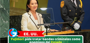 EE. UU.: Fujimori pide tratar bandas criminales como enemigos del Estado