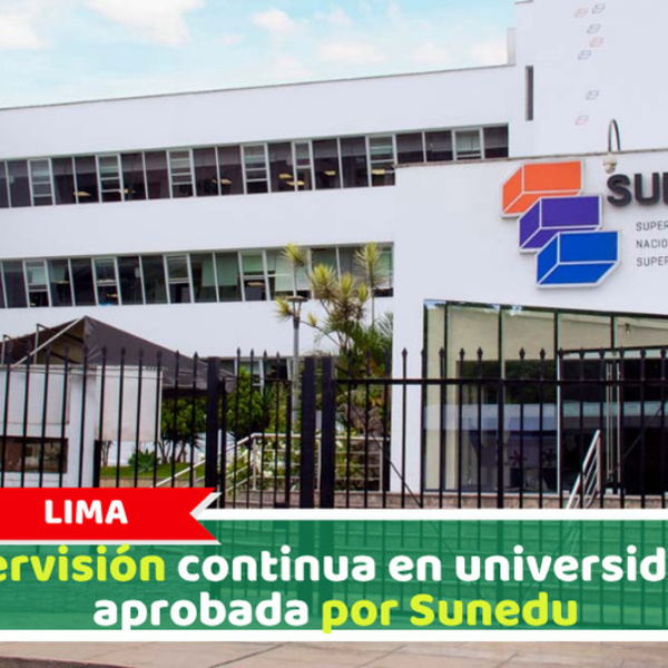 Supervisión continua en universidades aprobada por Sunedu