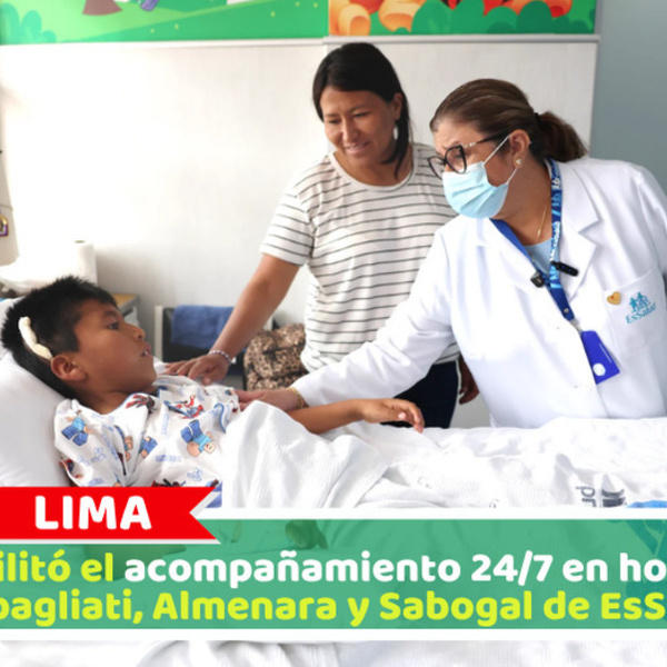 Se habilitó el acompañamiento 24/7 en hospitales Rebagliati, Almenara y Sabogal de EsSalud