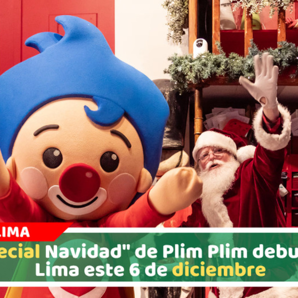 "Especial Navidad" de Plim Plim debuta en Lima este 6 de diciembre