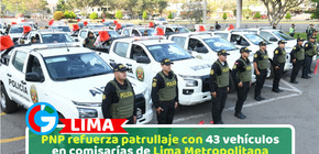 PNP refuerza patrullaje con 43 vehículos en comisarías de Lima Metropolitana
