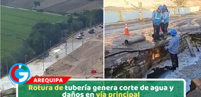 Arequipa: Rotura de tubería genera corte de agua y daños en vía principal