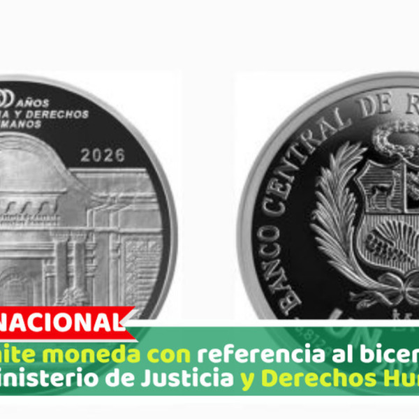 BCR emite moneda en conmemoración al bicentenario del Ministerio de Justicia y Derechos Humanos