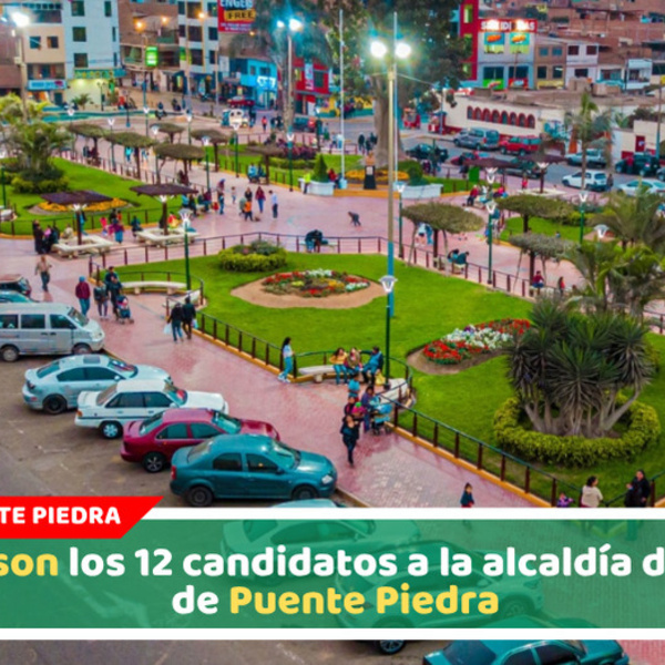 Puente Piedra: estos son los 12 candidatos a la alcaldía distrital