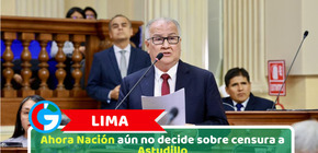 Lima: Ahora Nación aún no decide sobre censura a Astudillo