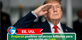 EE. UU.: Preparan posibles refuerzos militares para una acción en Cuba