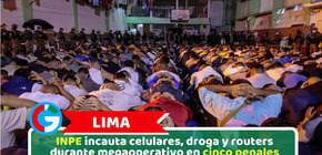 Lima: INPE incauta celulares, droga y routers durante megaoperativo en cinco penales