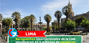 Lima: Aeropuertos internacionales de la CAN movilizaron 42.5 millones de pasajeros
