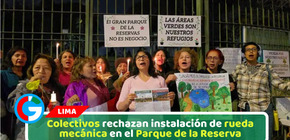 Colectivos rechazan instalación de rueda mecánica en el Parque de la Reserva