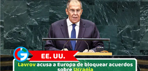 EE. UU.: Lavrov acusa a Europa de bloquear acuerdos sobre Ucrania
