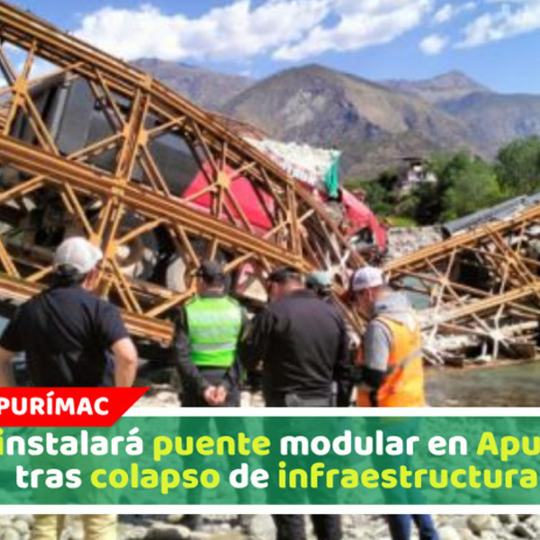 MTC instalará puente modular en Apurímac tras colapso de infraestructura