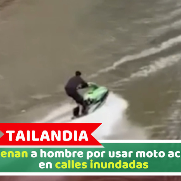 Tailandia: Condenan a hombre por usar moto acuática en calles inundadas