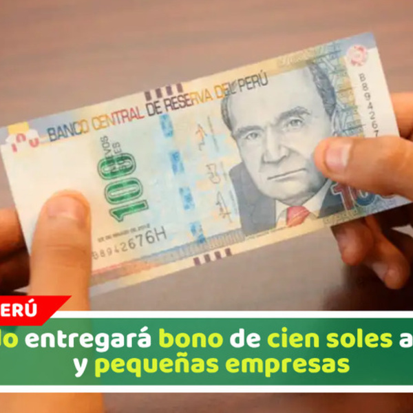 Estado entregará bono de cien soles a micro y pequeñas empresas