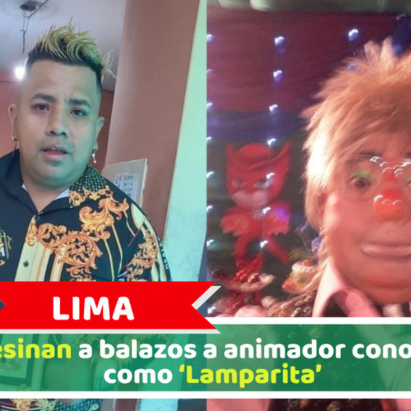 Lima: Asesinan a balazos a animador conocido como ‘Lamparita’