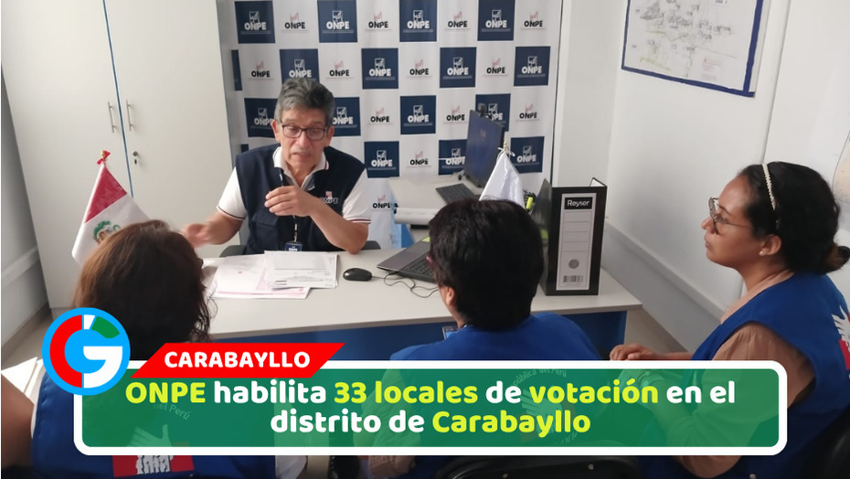 ONPE habilita 33 locales de votación en el distrito de Carabayllo
