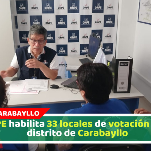 ONPE habilita 33 locales de votación en el distrito de Carabayllo