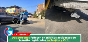 Dos personas fallecen en trágicos accidentes de tránsito registrados en Trujillo y Virú