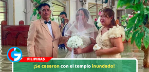 ¡Se casaron con el templo inundado!