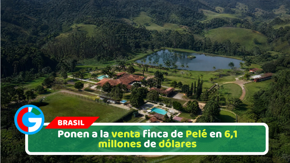 Ponen a la venta finca de Pelé en 6,1 millones de dólares