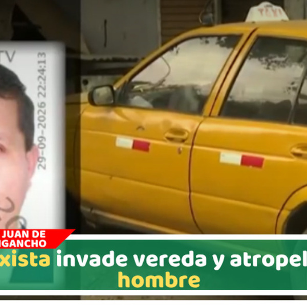 Taxista invade vereda y atropella a hombre