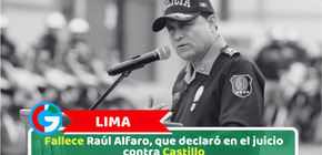 Lima: Fallece Raúl Alfaro, que declaró en el juicio contra Castillo