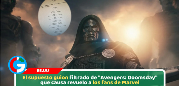 El supuesto guion filtrado de "Avengers: Doomsday" que causa revuelo a los fans de Marvel