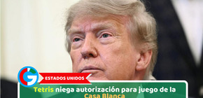 Estados Unidos: Tetris niega autorización para juego de la Casa Blanca