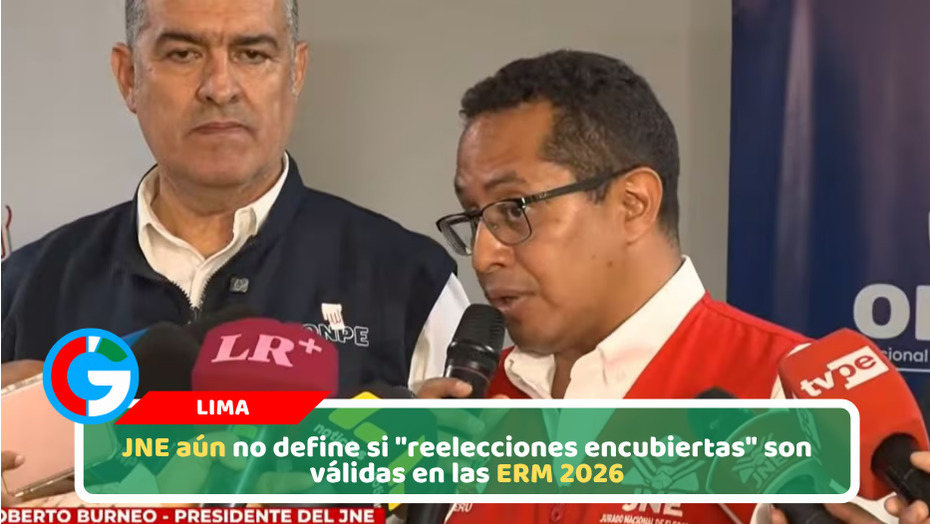 JNE aún no define si "reelecciones encubiertas" son válidas en las ERM 2026