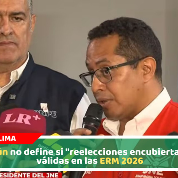 JNE aún no define si "reelecciones encubiertas" son válidas en las ERM 2026