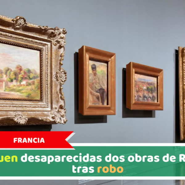 Francia: Siguen desaparecidas dos obras de Renoir tras robo