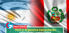 Nacional: Perú y Argentina estrecharán relaciones comerciales 
