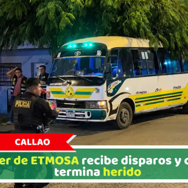 Callao: Cúster de ETMOSA recibe disparos y chofer termina herido